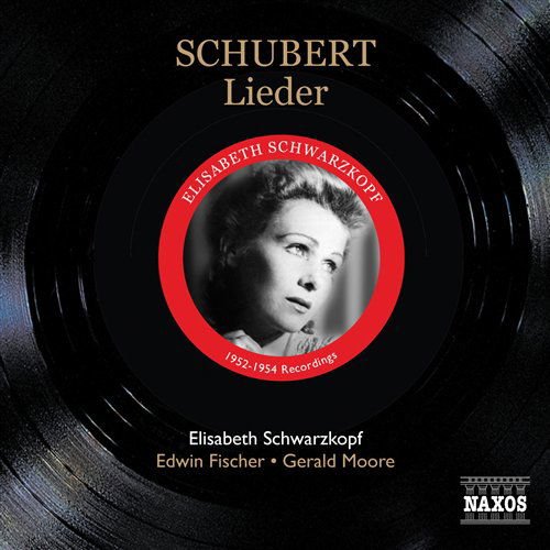 Fischer, Edwin / Karajan, Herbert von / Moore, Gerald / Philharmonia Orchestra / Schwarzkopf, Elisabeth - SCHUBERT: Lieder (Schwarzkopf) 1CD