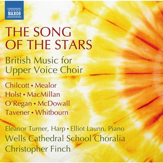 Wells Cathedral School Choralia - Song of the Stars 1CD