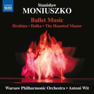 Moniuszko / Warsaw Philharmonic Orch / Wit - Ballet Music 1CD