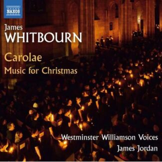 Whitbourn / Westminster Choir College - Missa Carolae and Christmas Carols 1CD