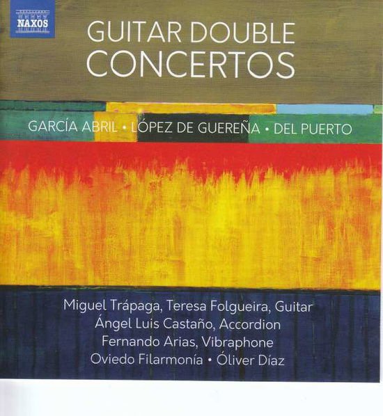Trapaga / Folgueira - Garcia Abril. Lopez De Guerena. Del Puerto: Guitar Double Concertos 1CD
