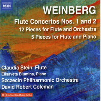 Stein / Szczecin / Coleman - Weinberg: Flute Concertos Nos. 1 And 2. 12 Pieces For Flute And Orchestra. 5 Pieces For Flute And Piano 1CD