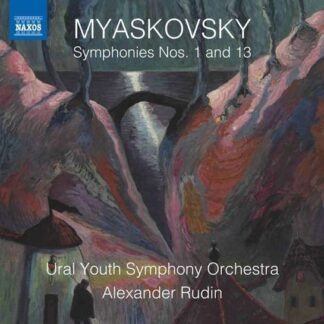 Ural Youth So / Rudin - Nikolay Myaskovsky: Symphonies Nos. Nos. 1 and 13 1CD