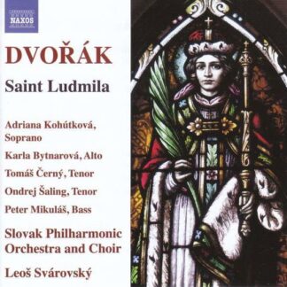 Slovak Po / Svarovsky - Antonin Dvorak: Saint Ludmila 2CD