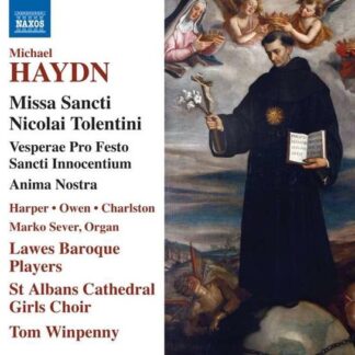 Tom Winpenny & St Albans Cathedral Girls Choir & Lawes Baroque Players - Missa Sancti Nicolai Tolentini 1CD