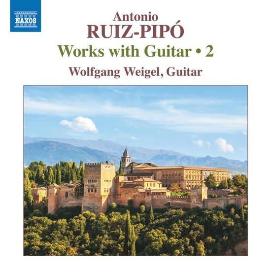 A. Ruiz-Pipo - Works with Guitar 2 1CD