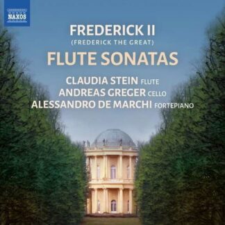 Frederick II / Stein / Marchi - Flute Sonatas 1CD