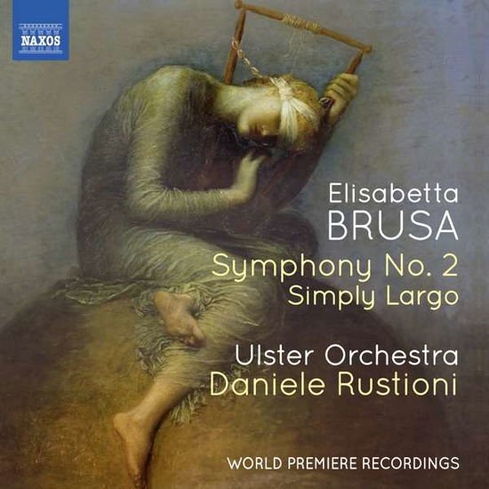 Ulster Orchestra - Brusa: Symphony No.2/simply Largo 1CD