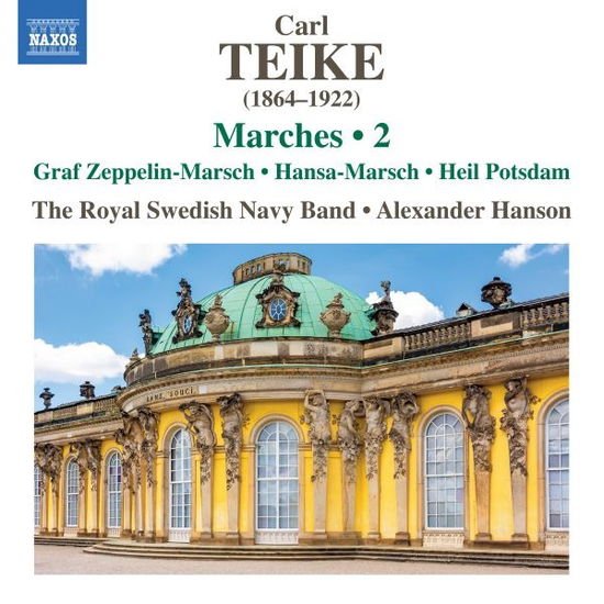 Royal Swedish Navy Band / Teike - Teike: Marches Vol. 2 - Graf Zeppelin-marsch: 1CD