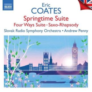 Slovak Rso / Penny - Eric Coates: Springtime Suite / Four Ways Suite / Saxo-Rhapsody 1CD