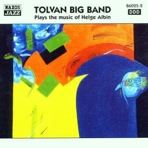 Tolvan Big Band - Plays Music of Helge Albin 1CD