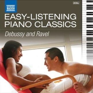 Debussy / Ravel / Thiollier / Yin - Easy Listening Piano Classics 2CD