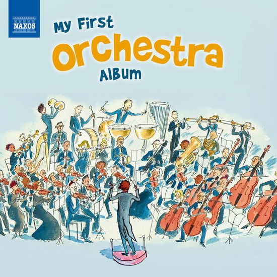My First Orchestra Album 1CD