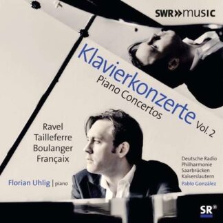 Boulanger / Francais / Uhlig / Gonzalez - Piano Concertos Vol 2 1CD