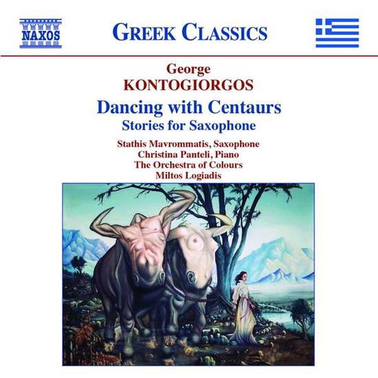 STATHIS MAVROMMATIS George Kontogiorgos: Dancing With Centaurs - Stories For Saxophone CD
