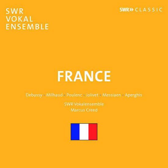 Debussy / Swr Vokalensemble / Creed - France 1CD