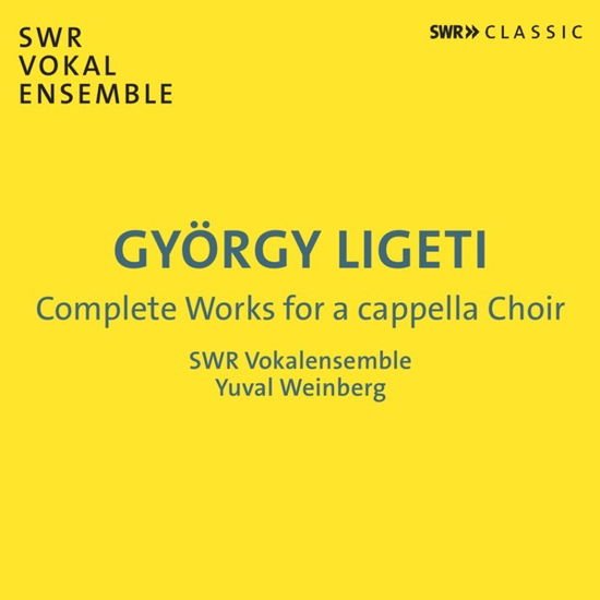 Swr Vokalensemble - Ligeti: Complete Works for a Capella Choir 2CD