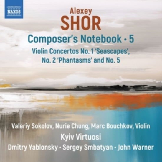 Valeriy Sokolov & Kyiv Virtuosi Orchestra - Shor: Composer’s Notebook, Vol. 5 1CD