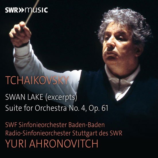 Radio-Sinfonieorchester Stuttgart des SWR & Yuri Ahronovitch - Yuri Ahronovitch Conducts Tchaikovsky 1CD