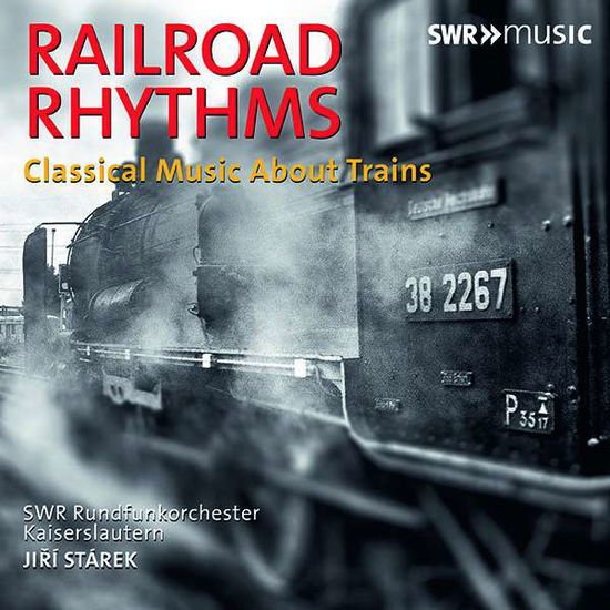 Swr Rundfunkorchester Kaiserslautern - Railroad Rhythms 1CD