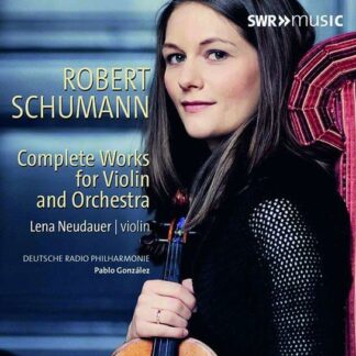 NEUDAUER/DEU R-P/GONZALEZ SCHUMANNCOMP WRKS VIO&ORCH CD