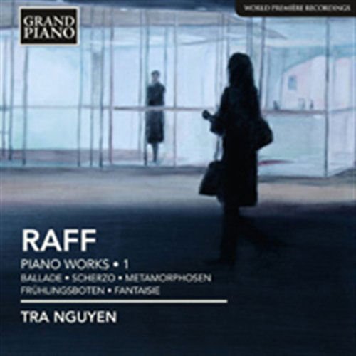Raff / Nguyen - Piano Music 1 1CD