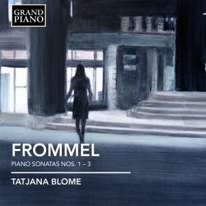 Frommel / Blome - Piano Sonatas Nos. 1 - 3 1CD
