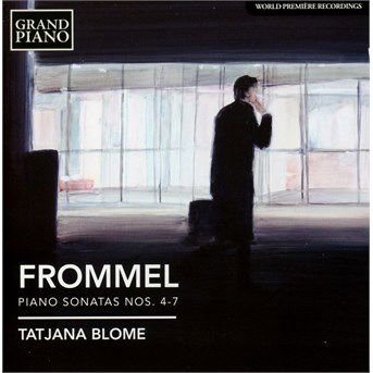 Tatjiana Blome - Frommelsonatas Nos 47 1CD