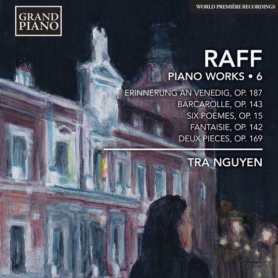 Raff / Nguyen,tra - Piano Works 6 1CD