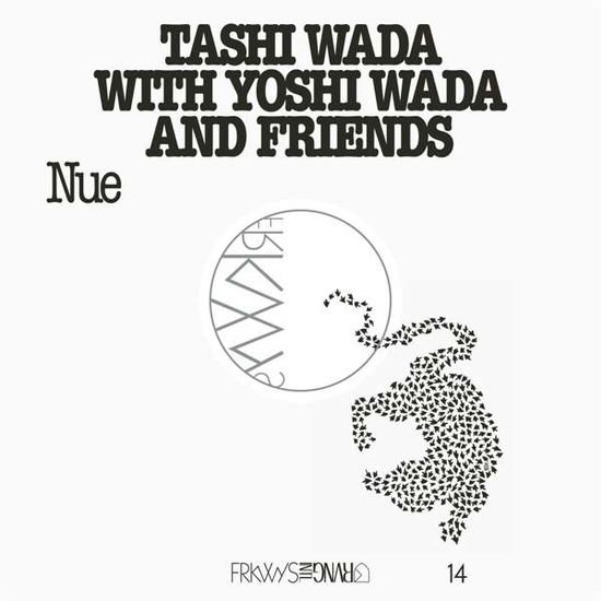 Tashi & Yoshi Wada & Friends Wada - Nue (frkwys Vol. 14) 1CD