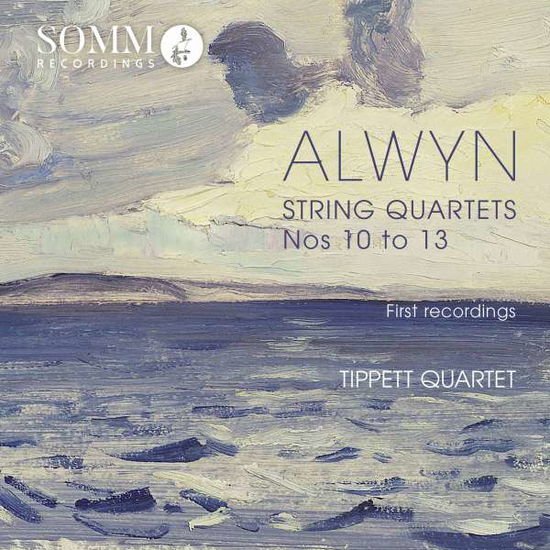 Alwyn / Tippett Quartet - William Alwyn: String Quartets Nos 10 - 13 1CD