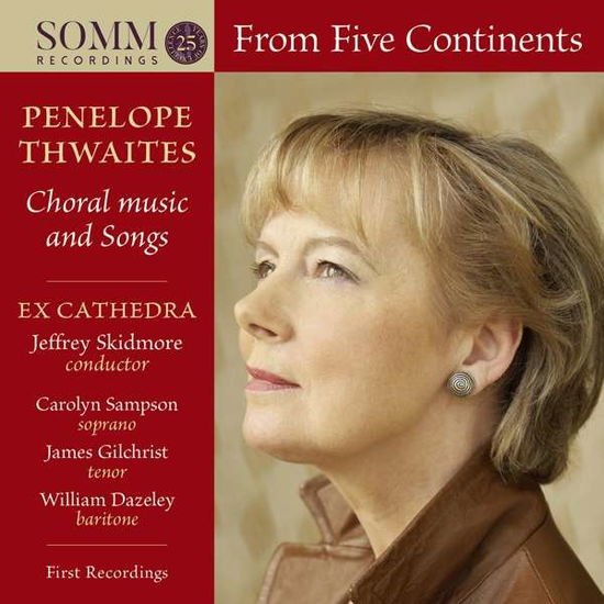 Thwaites / Ex Cathedra / Skidmore - From Five Continents 1CD