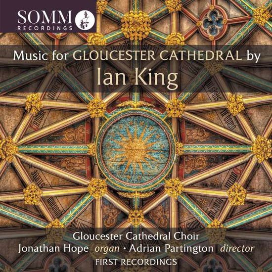 King / Partington / Hope - Music for Gloucester Cathedral 1CD
