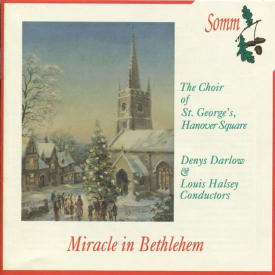 Choir of St George's / Darlow / Halsey / Hanckel - Miracle in Bethlehem 1CD