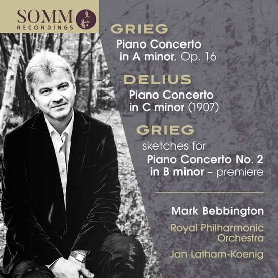 BEBBINGTON/RPO/LATHAM-KOENIG GRIEG/DELIUSPIANO CONCERTOS CD