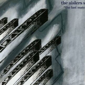 Aislers Set - The Last Match 1CD