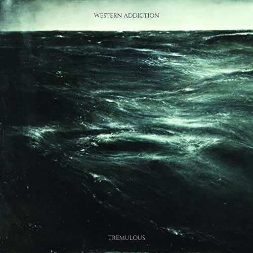 Western Addiction - Tremulous 1CD