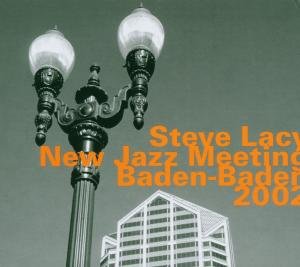Steve Lacy - New Jazz Meeting Baden Baden 2002 1CD