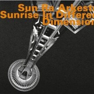 Sun Ra Arkestra - Sunrise In Different Dimensions 1CD