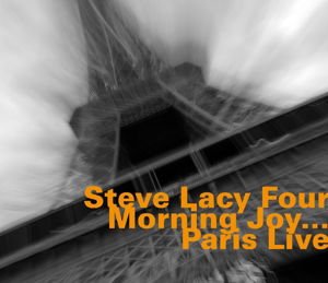 Steve Lacy - Morning Joy...Paris Live 1CD