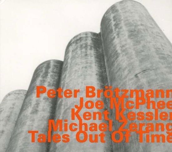 Peter Brotzmann - Tales out of Time 1CD