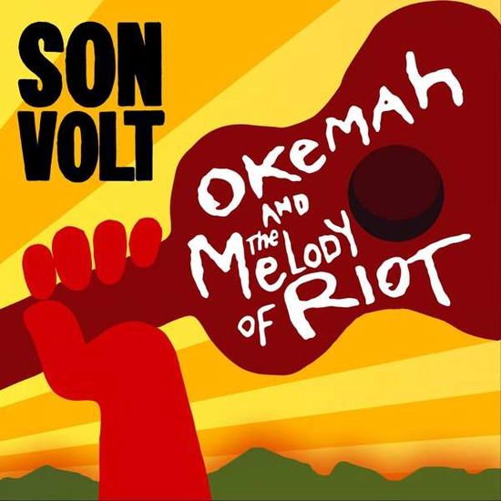 SON VOLT OKEMAH AND THE MELODY OF RIOT CD