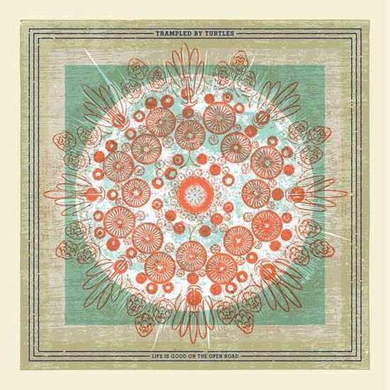 Trampled by Turtles - Life is Good on the Open Road 1CD
