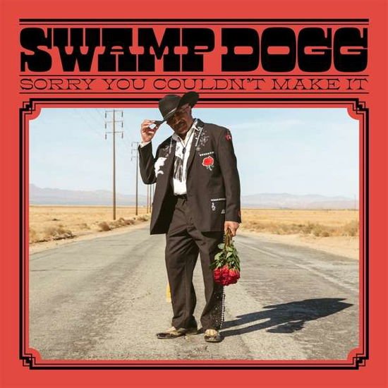 Swamp Dogg - Sorry You Couldn't Make It 1CD