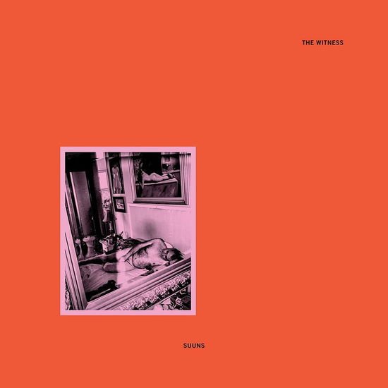 Suuns - The Witness 1CD