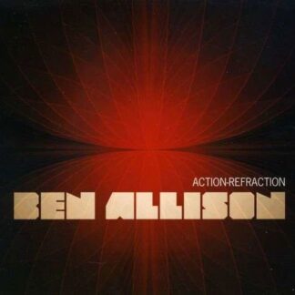 BEN ALLISON ACTION-REFRACTION CD