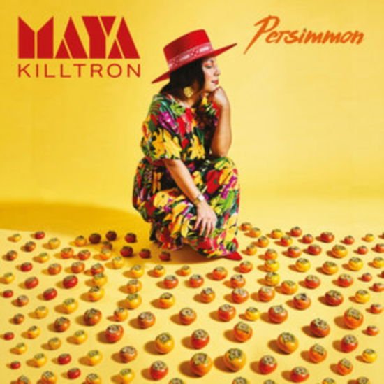 MAYA KILLTRON Persimmon CD