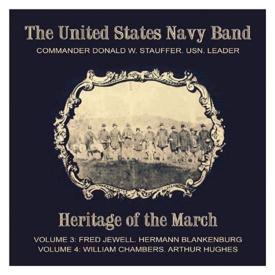 Jewell / Us Navy Band / Stauffer - Heritage of the March 3 & 4 2CD