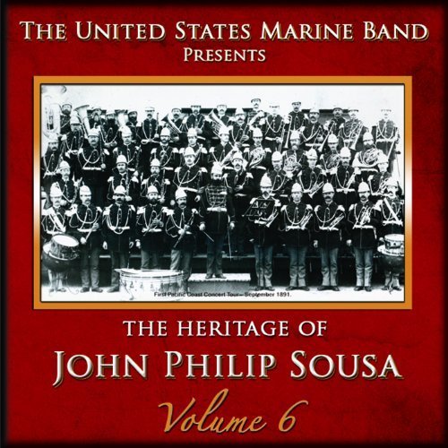 Us Marine Band - Heritage of John Philip Sousa 6 2CD
