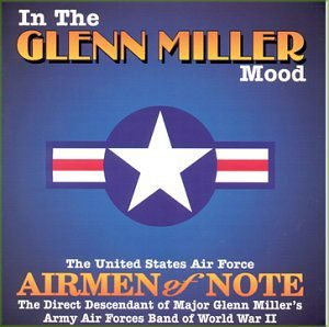Airmen of Note - In the Glenn Miller Mood 1CD